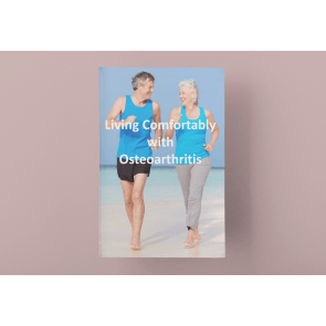 ebook 'Living Comfortably with Osteoarthritis'